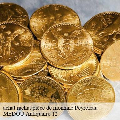 achat rachat pièce de monnaie peyreleau-12720 MEDOU Antiquaire 12