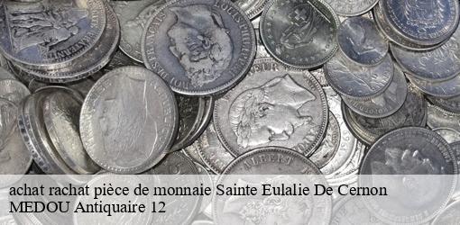 achat rachat pièce de monnaie sainte-eulalie-de-cernon-12230 MEDOU Antiquaire 12